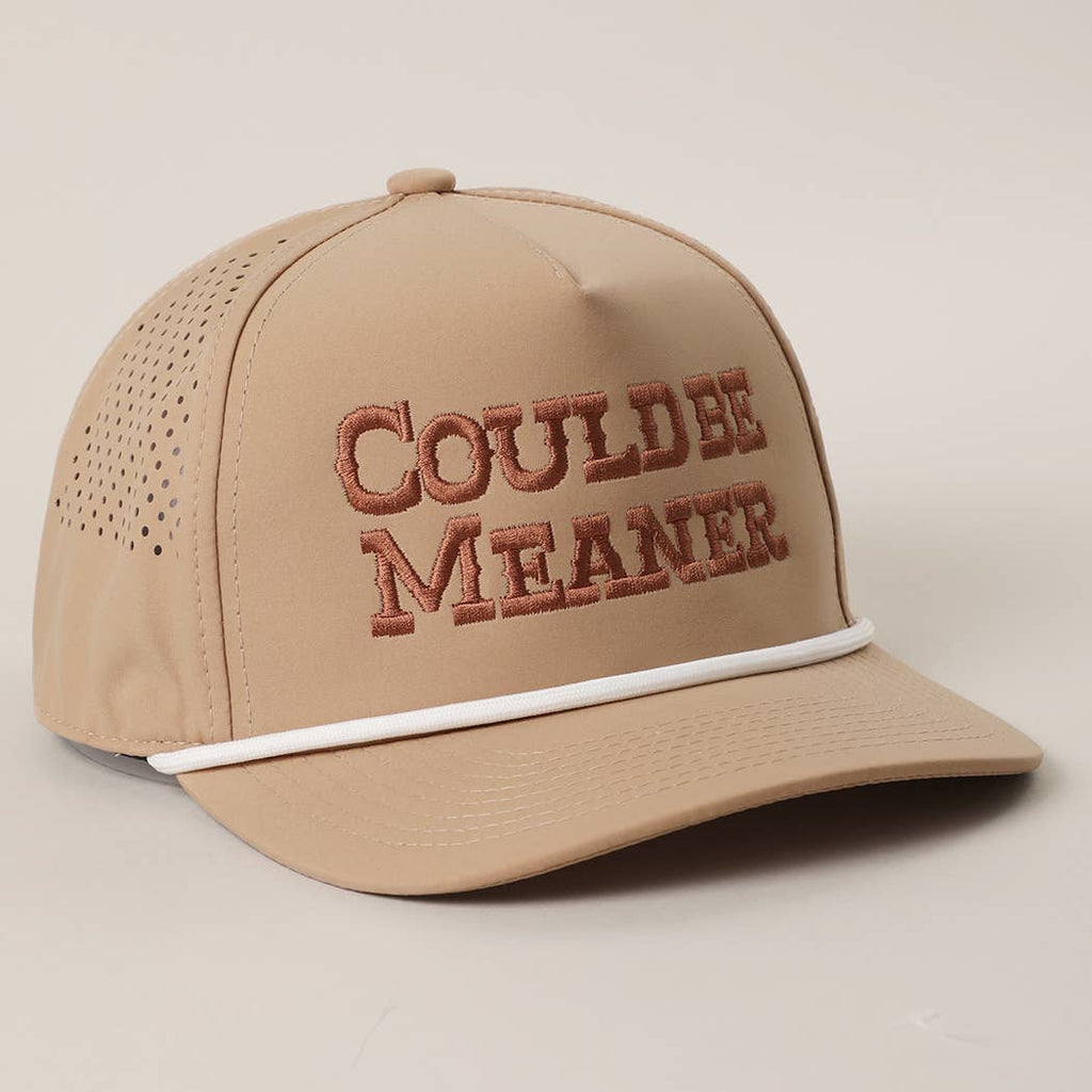 Could Be Meaner Embroidered Trucker Hat