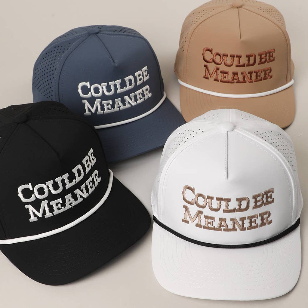 Could Be Meaner Embroidered Trucker Hat